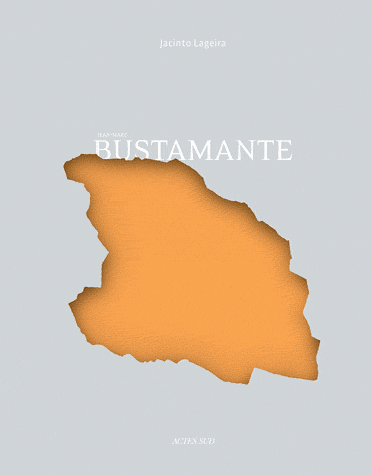 JEAN-MARC BUSTAMANTE - CRISTALLISATIONS - OEUVRES 1978-2011 (VERSION FRANCAISE)