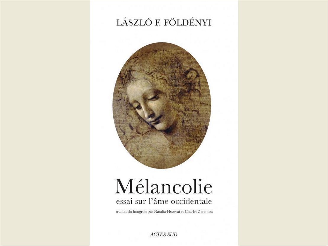MELANCOLIE - ESSAI SUR L'AME OCCIDENTALE
