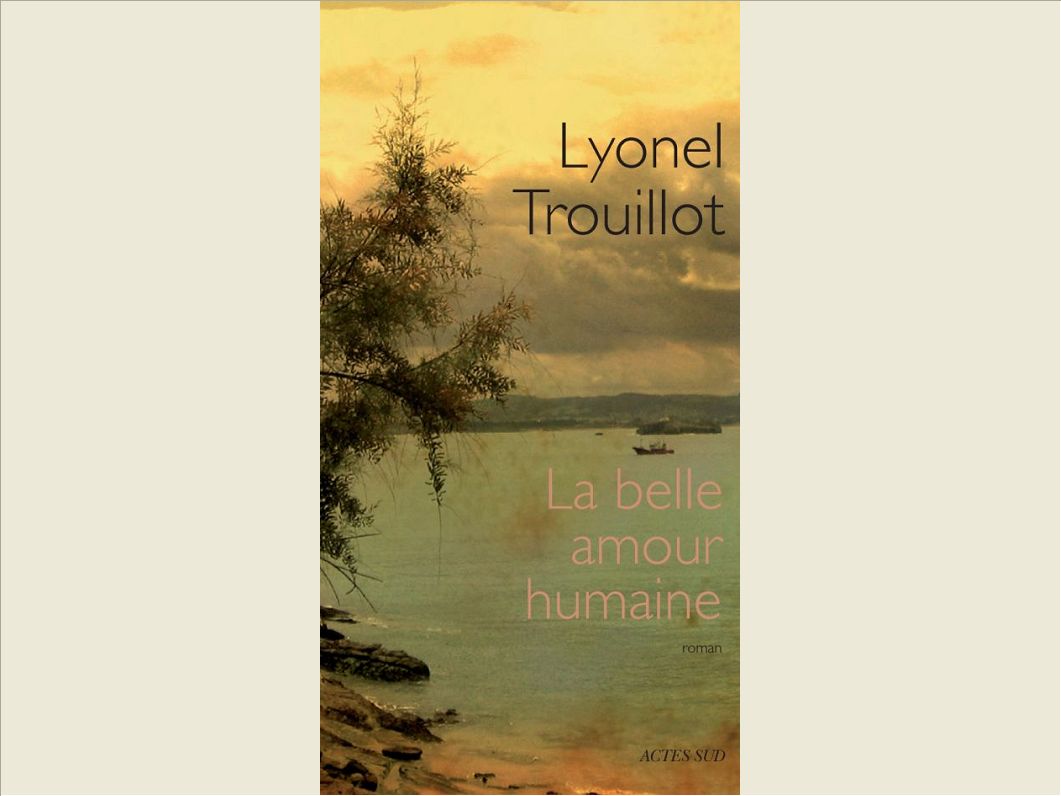 LA BELLE AMOUR HUMAINE