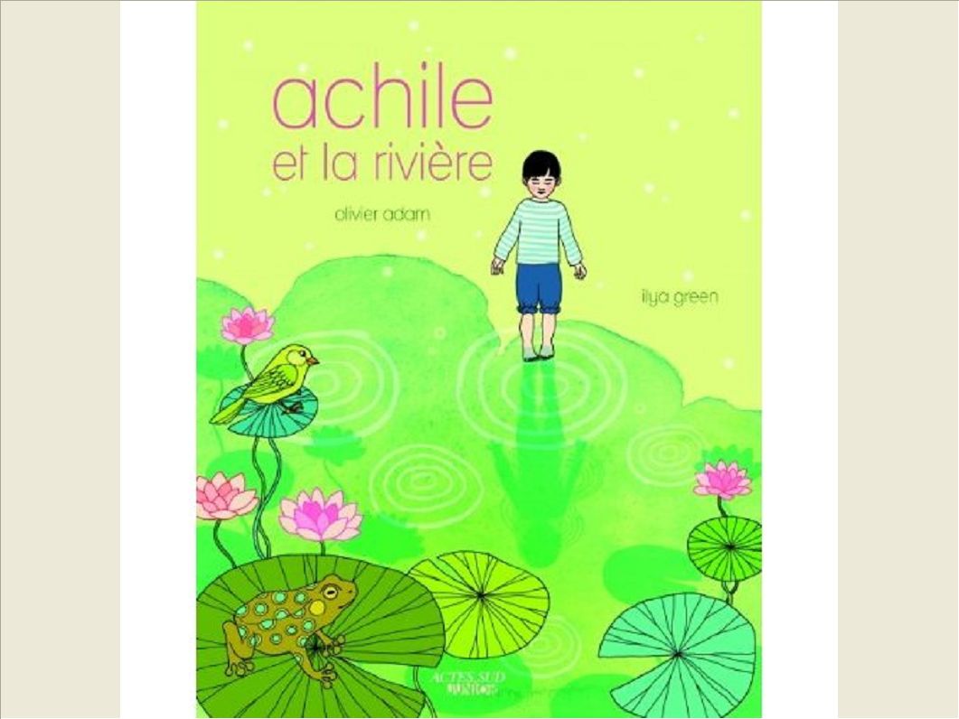 ACHILE ET LA RIVIERE
