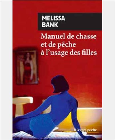 MANUEL DE CHASSE ET DE PECHE A L'USAGE DES FILLES - RP N 326 (NE)