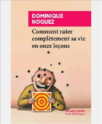 COMMENT RATER COMPLETEMENT SA VIE EN ONZE LECONS - RP N 438 (NE)