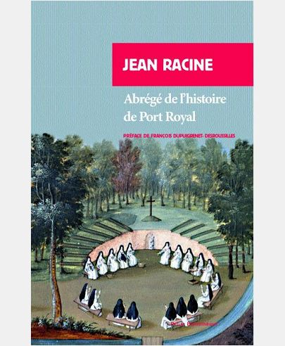 ABREGE DE L'HISTOIRE DE PORT-ROYAL - RP N 840