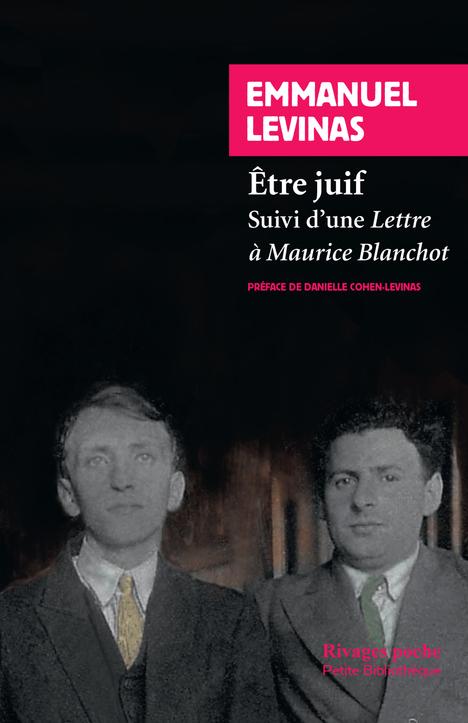 ETRE JUIF - RP N 845 - SUIVI D'UNE LETTRE A MAURICE BLANCHOT