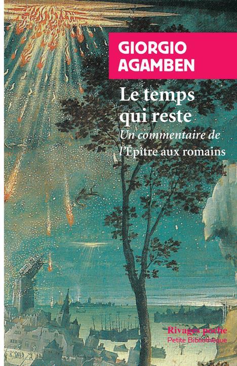 LE TEMPS QUI RESTE - UN COMMENTAIRE DE L'EPITRE AUX ROMAINS