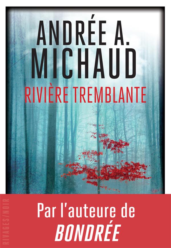 RIVIERE TREMBLANTE