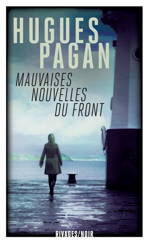 MAUVAISES NOUVELLES DU FRONT