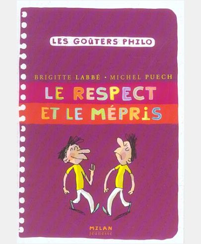 LE RESPECT ET LE MEPRIS