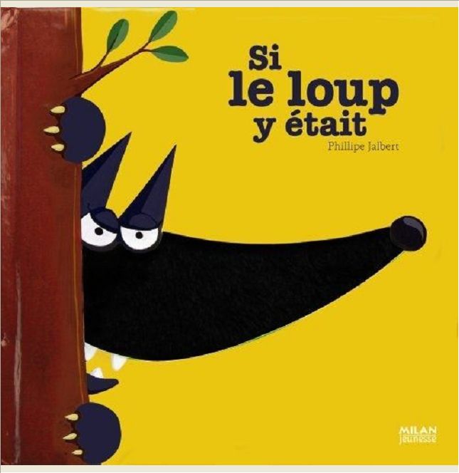 SI LE LOUP Y ETAIT