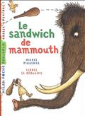 LE SANDWICH DE MAMMOUTH