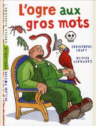 L'OGRE AUX GROS MOTS