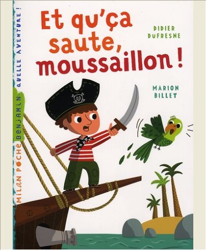 ET QU'CA SAUTE,  MOUSSAILLON !
