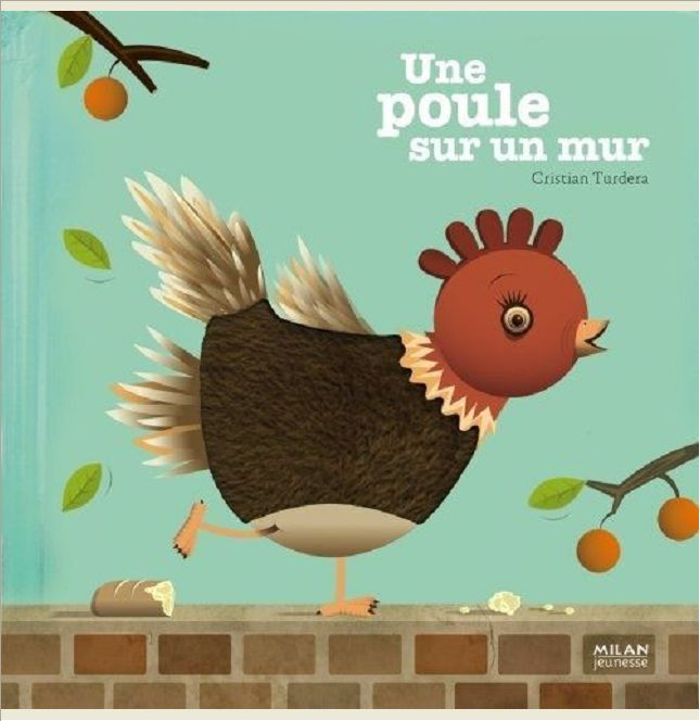 UNE POULE SUR UN MUR