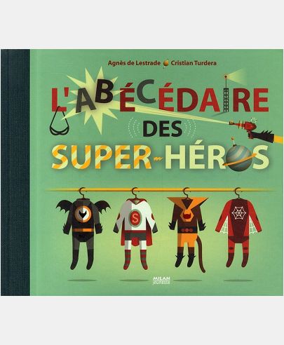 L'ABECEDAIRE DES SUPER-HEROS