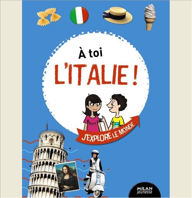 A TOI L'ITALIE !