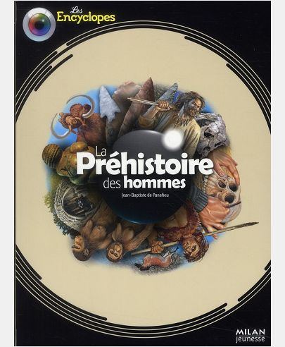 LA PREHISTOIRE DES HOMMES