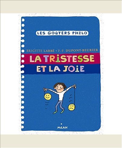 LA TRISTESSE ET LA JOIE