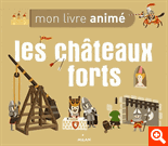 LES CHATEAUX FORTS