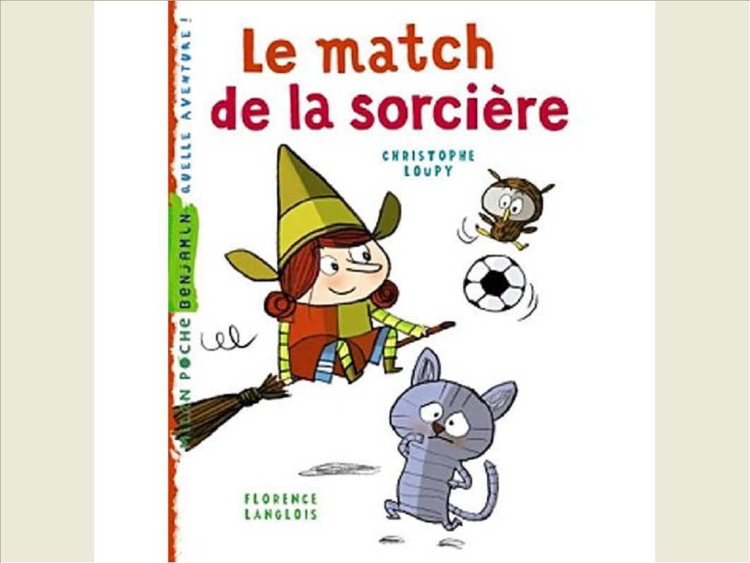 LE MATCH DE LA SORCIERE