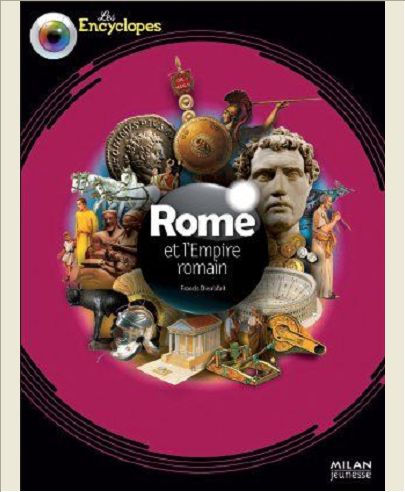 ROME ET L'EMPIRE ROMAIN