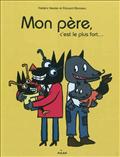 MON PERE, C'EST LE PLUS FORT
