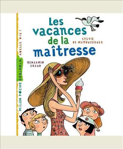 LA MAITRESSE, TOME 04 - LES VACANCES DE LA MAITRESSE