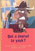 SHERLOCK YACK - T03 - QUI A ENERVE LE YACK ?