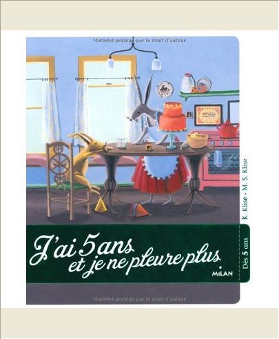 J'AI 5 ANS ET JE NE PLEURE PLUS !