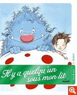 IL Y A QUELQU'UN SOUS MON LIT