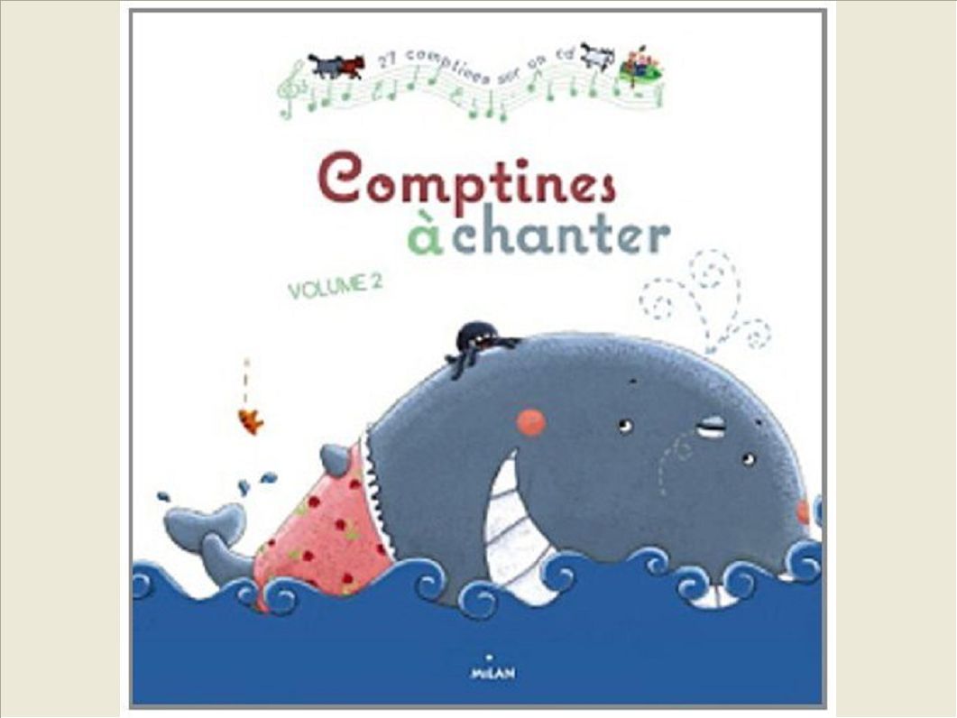 COMPTINES A CHANTER, VOL. 2 + CD