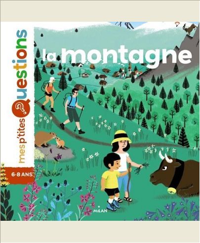 LA MONTAGNE - AUTEUR FREDERIC DENHEZ. ILLUSTRATRICE AMANDINE LAPRUN