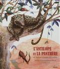 L'ANTILOPE ET LA PANTHERE ET AUTRES CONTES AFRICAINS + CD