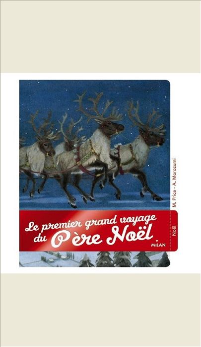 LE PREMIER GRAND VOYAGE DU PERE NOEL