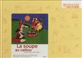LA SOUPE AU CAILLOU