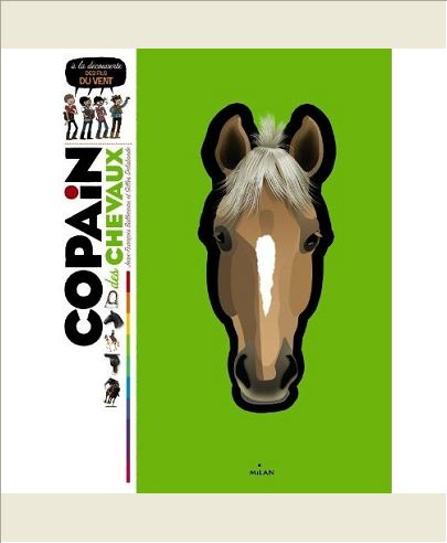 COPAIN DES CHEVAUX - A LA DECOUVERTE DES FILS DU VENT