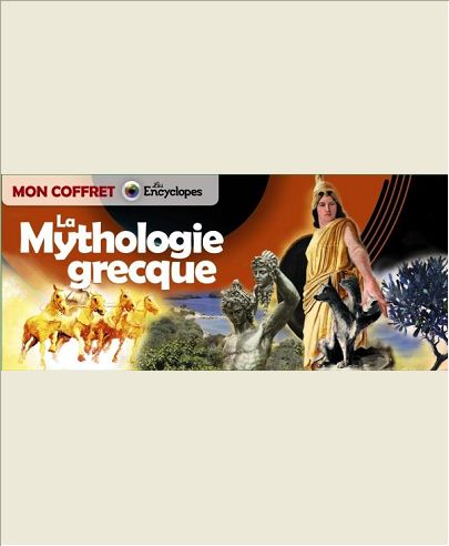 MON COFFRET - LA MYTHOLOGIE GRECQUE - MON COFFRET-LES ENCYCLOPES