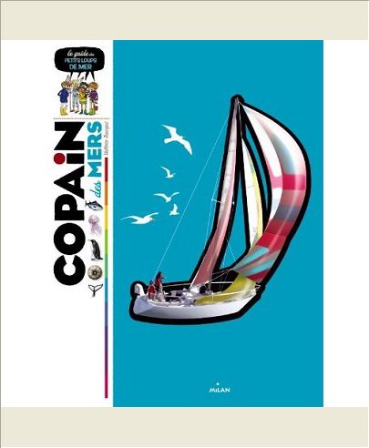 COPAIN DES MERS - LE GUIDE DES PETITS LOUPS DE MER