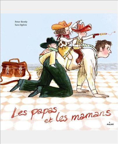 LES PAPAS ET LES MAMANS