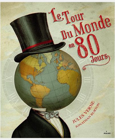 LE TOUR DU MONDE EN 80 JOURS