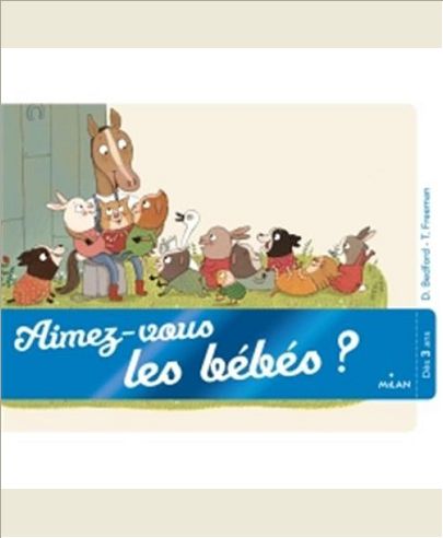 AIMEZ-VOUS LES BEBES ?
