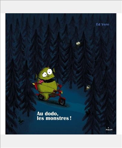 AU DODO LES MONSTRES !