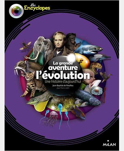 LA GRANDE AVENTURE DE L'EVOLUTION