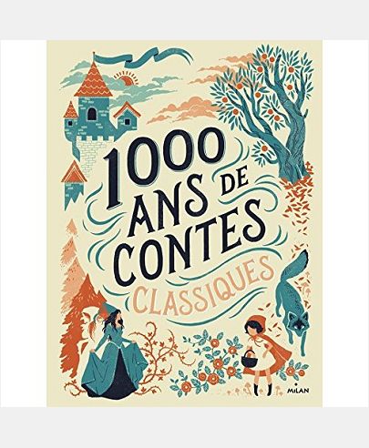 MILLE ANS DE CONTES CLASSIQUES