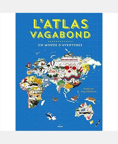 L'ATLAS VAGABOND, UN MONDE D'AVENTURES