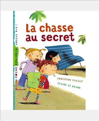 LA CHASSE AU SECRET