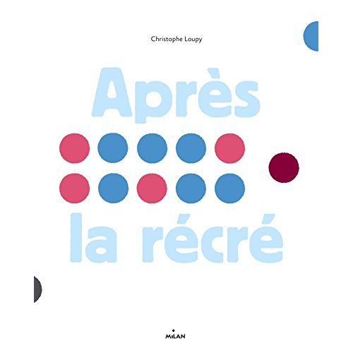 APRES LA RECRE