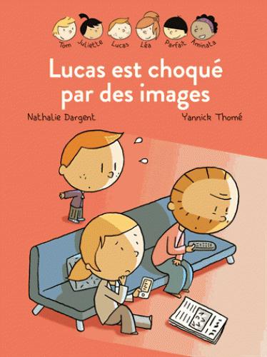 LES INSEPARABLES - LUCAS EST CHOQUE PAR DES IMAGES
