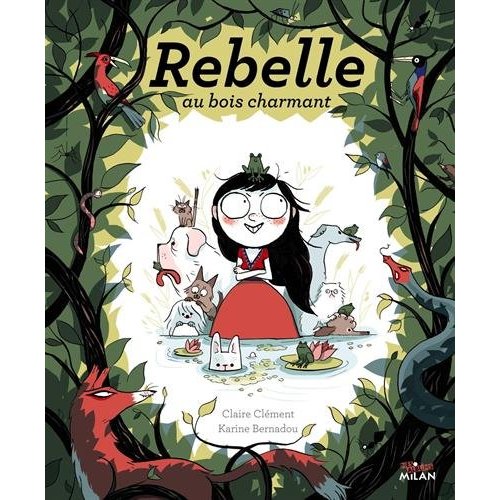 REBELLE AU BOIS CHARMANT