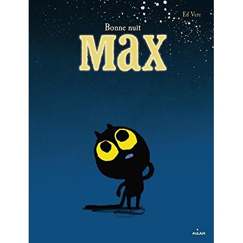 BONNE NUIT MAX
