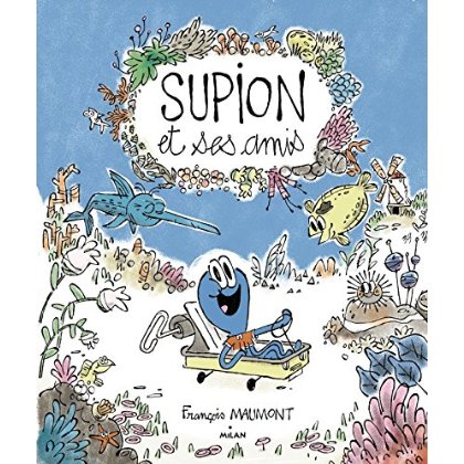 SUPION ET SES AMIS